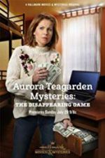 Watch Aurora Teagarden Mysteries: The Disappearing Game Fmovies