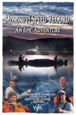 Watch Mississippi Speed Record: An Epic Adventure Fmovies