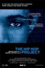 Watch The Hip Hop Project Fmovies