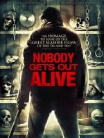 Watch Nobody Gets Out Alive Fmovies