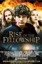 Watch Rise of the Fellowship Fmovies
