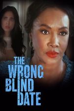 Watch The Wrong Blind Date Fmovies