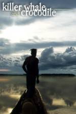 Watch Killer Whale & Crocodile Fmovies