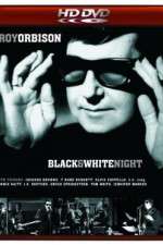 Watch Roy Orbison and Friends A Black and White Night Fmovies