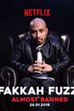 Watch Fakkah Fuzz: Almost Banned Fmovies
