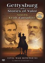 Watch Gettysburg and Stories of Valor: Civil War Minutes III Fmovies