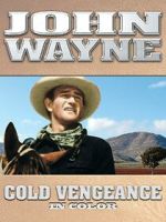 Watch John Wayne: Cold Vengeance (In Color) Fmovies