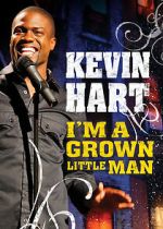 Watch Kevin Hart: I'm a Grown Little Man (TV Special 2009) Fmovies
