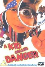 Watch A Kid Called Danger Fmovies