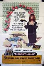 Watch Bloody Mama Fmovies