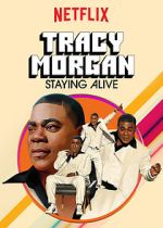 Watch Tracy Morgan: Staying Alive (TV Special 2017) Fmovies