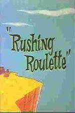 Watch Rushing Roulette Fmovies