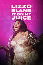 Watch Lizzo: Blame It on My Juice Fmovies