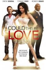 Watch Could This Be Love Fmovies