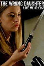 Watch The Wrong Daughter Fmovies