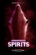 Watch Surrounded by Spirits Fmovies