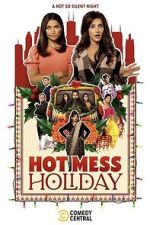 Watch Hot Mess Holiday Fmovies