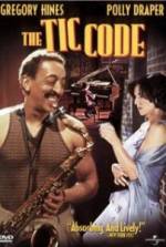 Watch The Tic Code Fmovies
