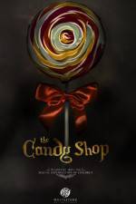 Watch The Candy Shop Fmovies
