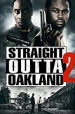 Watch Straight Outta Oakland 2 Fmovies