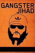 Watch Gangster Jihad Fmovies