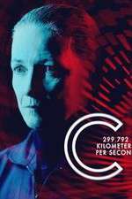 Watch C: 299,792 Kilometers Per Second Fmovies