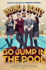 Watch Bruno & Boots: Go Jump in the Pool Fmovies