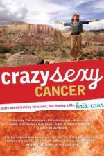Watch Crazy Sexy Cancer Fmovies