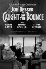 Watch Caught on the Bounce Fmovies