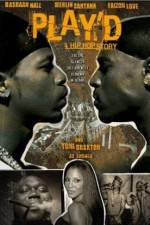 Watch Play'd: A Hip Hop Story Fmovies