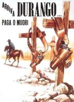 Watch Durango Is Coming, Pay or Die Fmovies