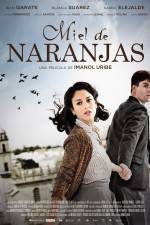 Watch Miel de naranjas Fmovies