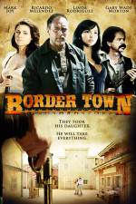 Watch Border Town Fmovies