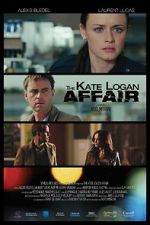 Watch The Kate Logan Affair Fmovies