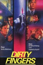 Watch Dirty Fingers Fmovies