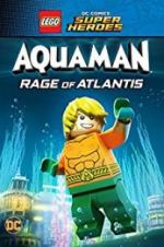 Watch LEGO DC Comics Super Heroes: Aquaman - Rage of Atlantis Fmovies