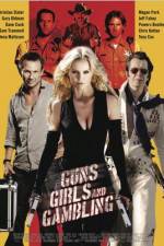 Watch Guns Girls and Gambling Fmovies