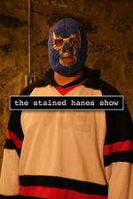 Watch The Stained Hanes Show Fmovies
