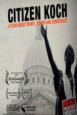 Watch Citizen Koch Fmovies