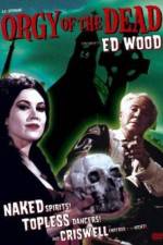Watch Orgy of the Dead Fmovies