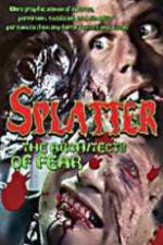 Watch Splatter: Architects of Fear Fmovies
