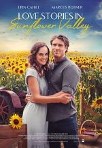 Watch Love Stories in Sunflower Valley Fmovies
