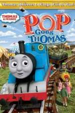 Watch Thomas & Friends - Pop Goes Thomas Fmovies