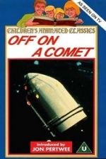 Watch Off on a Comet Fmovies