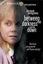 Watch Between the Darkness and the Dawn Fmovies