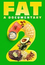 Watch FAT: A Documentary 2 Fmovies