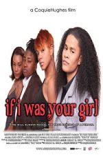 Watch If I Was Your Girl Fmovies