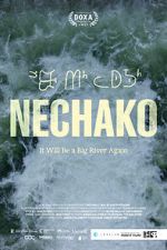 Watch Nechako: It Will Be a Big River Again Fmovies