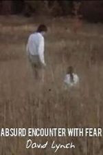 Watch Absurd Encounter with Fear Fmovies