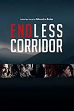 Watch Endless Corridor Fmovies